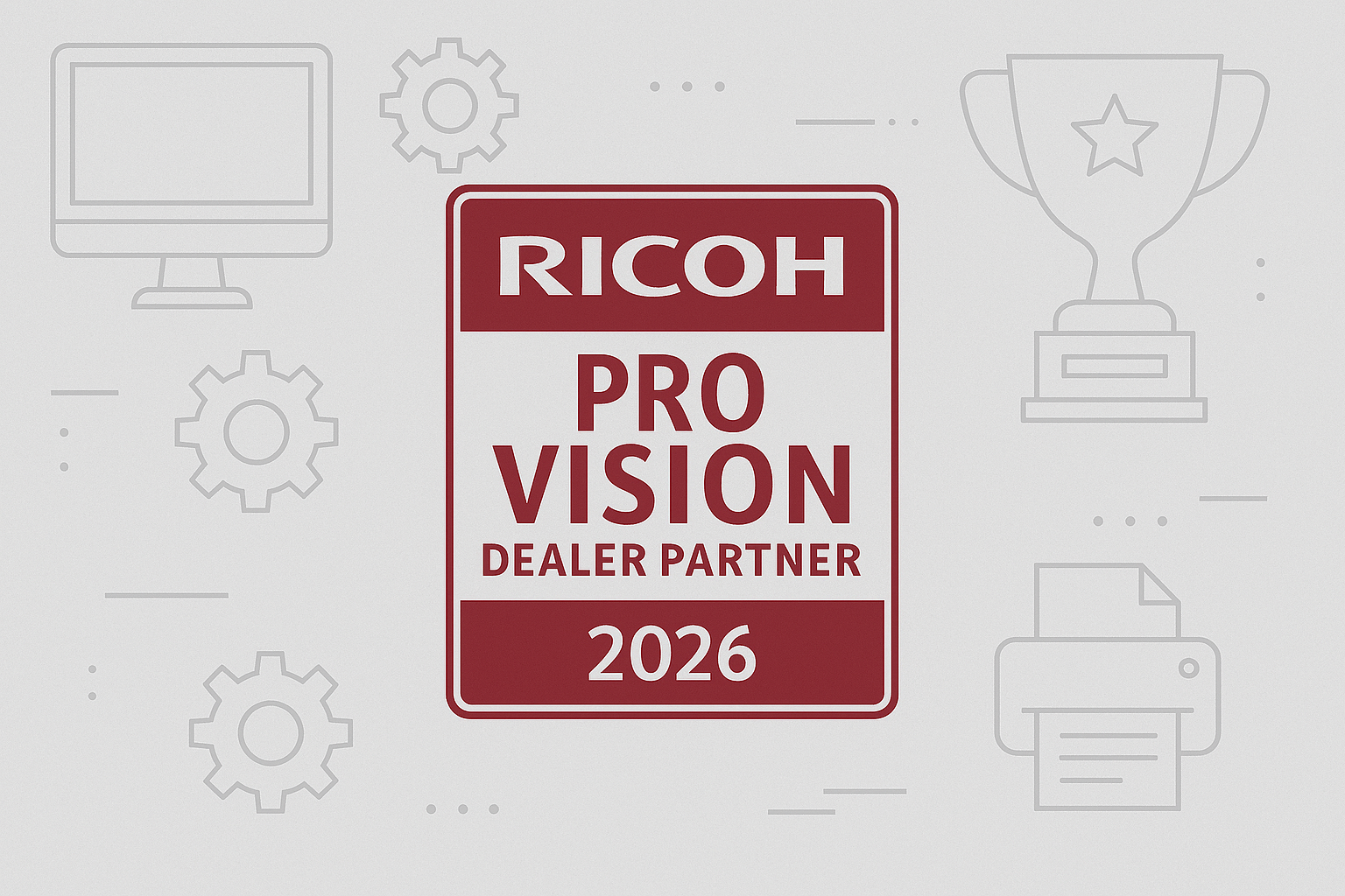 Ricoh ProVision Dealer Partner 2026 seal in Pantone 201 red, centered on a light gray background with subtle technology-themed icons including gears, a computer monitor, a printer, and a trophy outline.